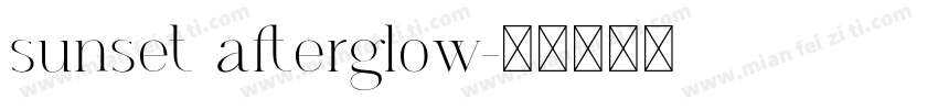sunset afterglow字体转换